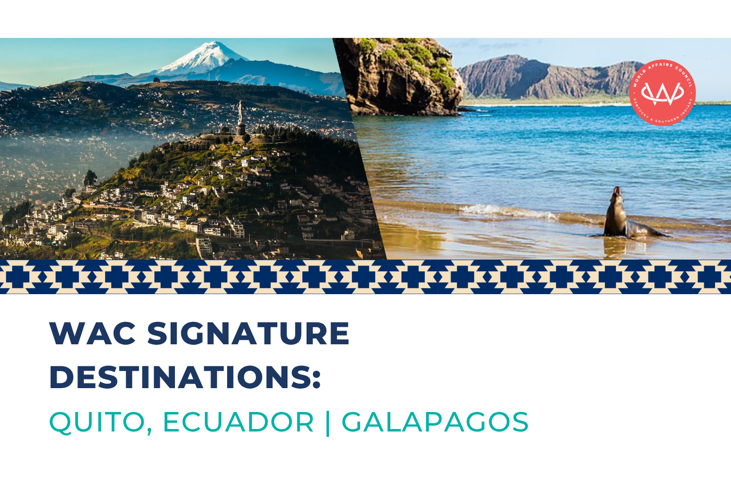 Signature Destinations - Quito and the Galapagos