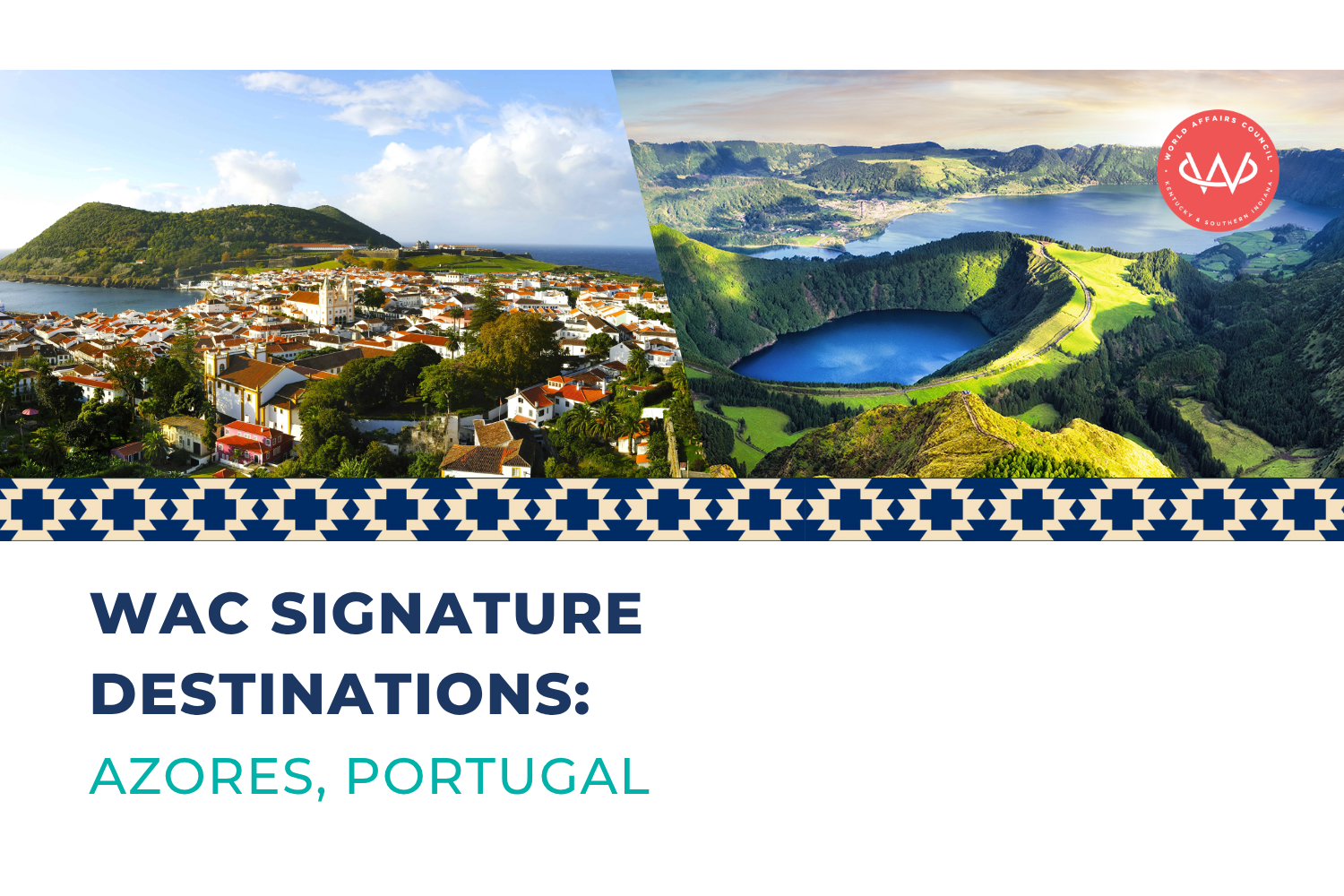 Signature Destinations - The Azores