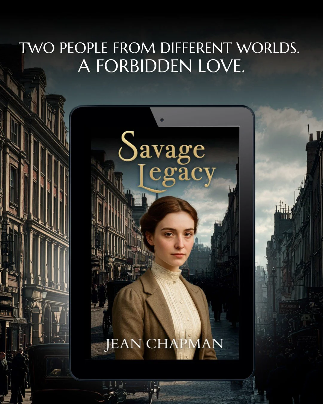 🔥 A sweeping, forbidden Edwardian love story of passion, courage and hope.

📖 SAVAGE LEGACY by Jean Chapman
✨ OUT NOW and available on Kindle Unlimited!
👉 https://geni.us/savage-legacy-fb

#historicalromance #edwardianfiction #forbiddenlove #class