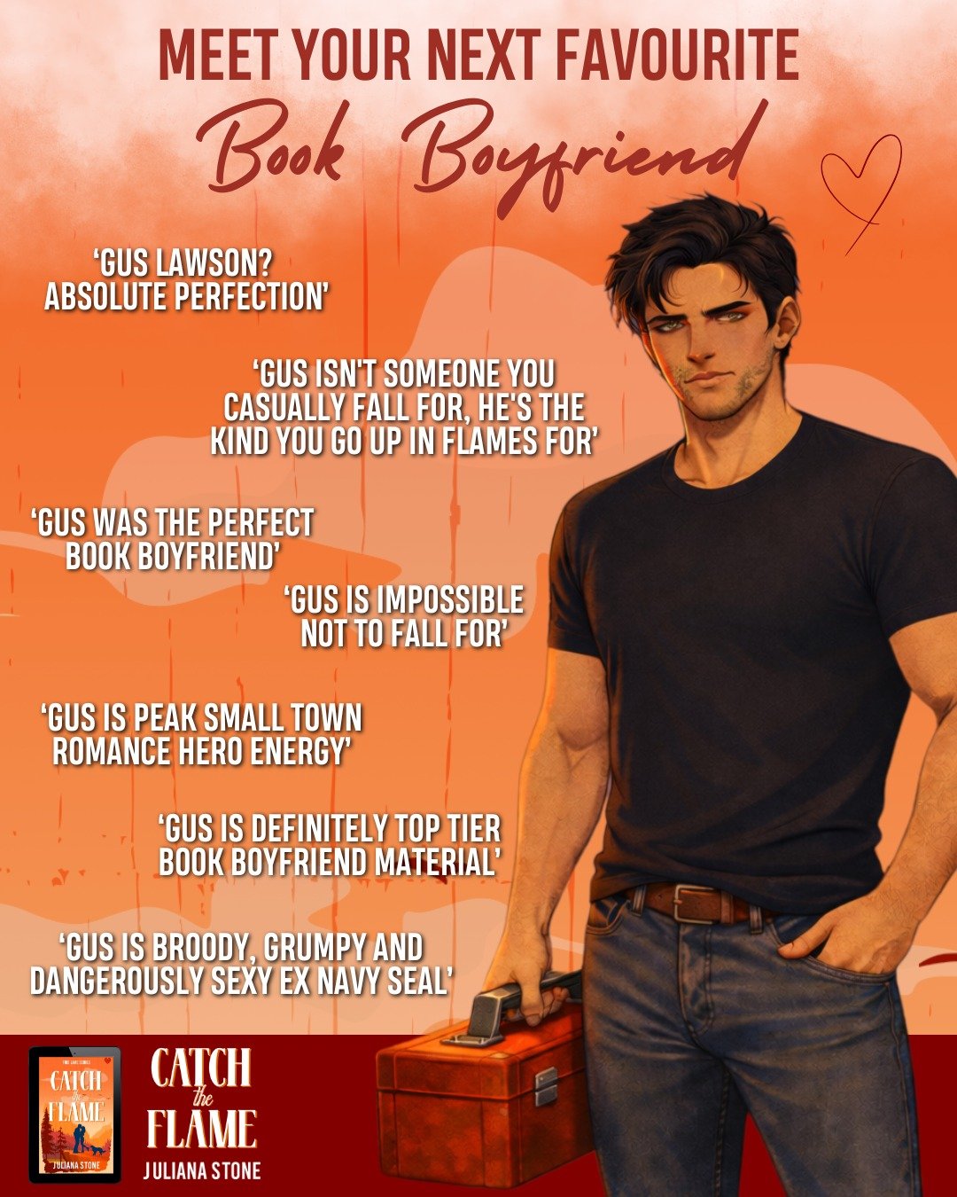 Everyone agrees on one thing&hellip;
Gus Lawson is the book boyfriend you will not get over 👀

📖 CATCH THE FLAME by Juliana Stone
✨ PRE-ORDER NOW FOR ONLY 0.99! 
👉 Link in bio

🧡  Takes care of her
🔥 Small-town romance
🧡 Brooding Ex-Navy Seal
?