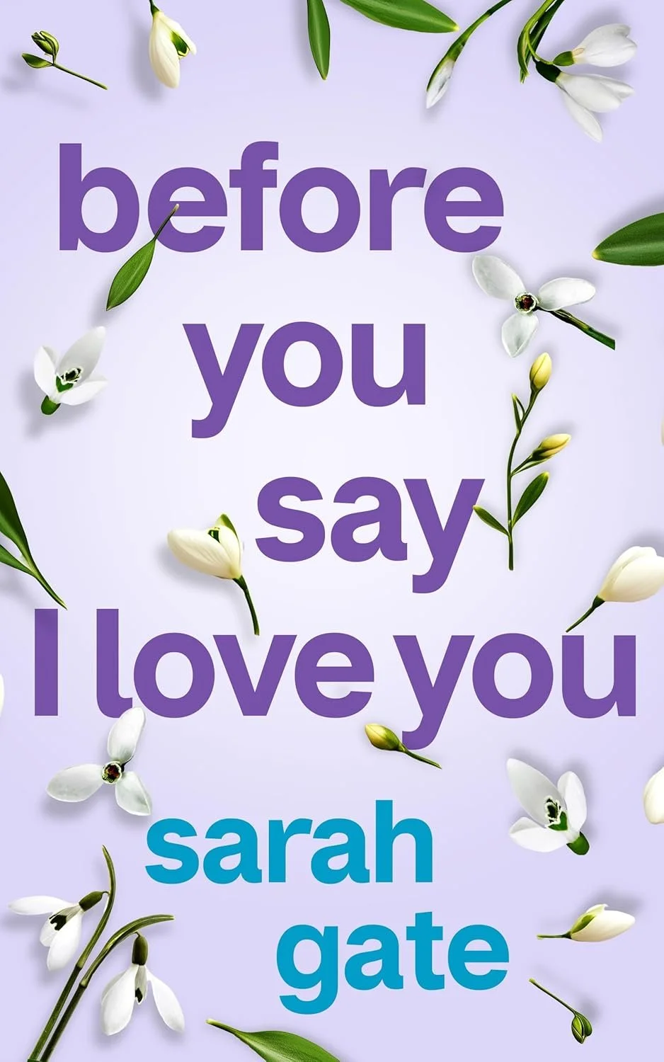 BEFORE YOU SAY I LOVE YOU.jpg