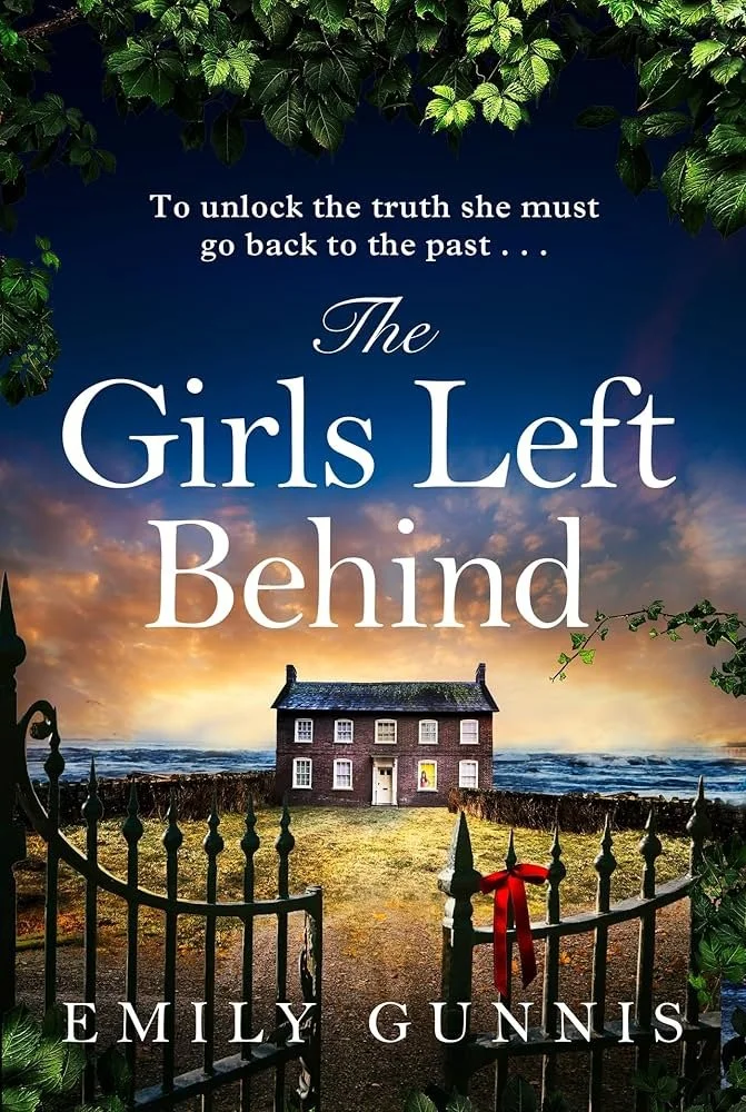 The Girls Left Behind by Emily Gunnis