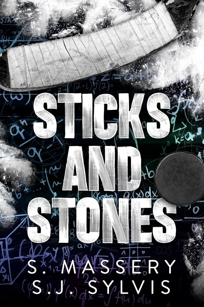 Sticks and Stones by S. Massery &amp; S. J. Sylvis
