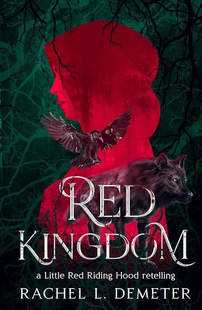 Red Kingdom by Rachel L. Demeter