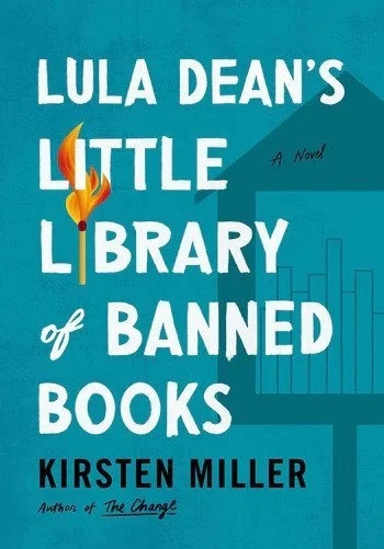 Lula Dean’s Little Library of Banned Books by Kristen Miller