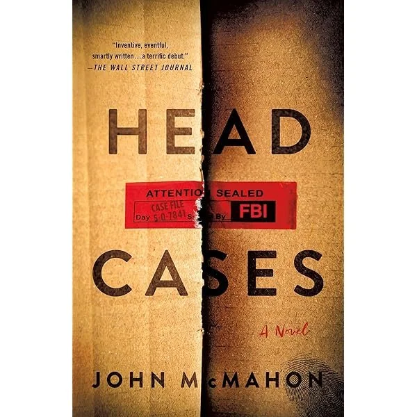 Head Cases by John McMahon