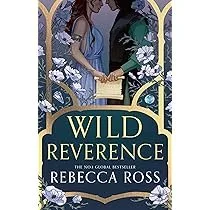 Wild Reverence by Rebecca Ross