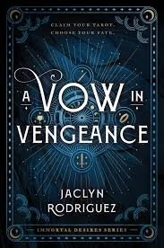 A Vow in Vengeance by Jaclyn Rodriguez