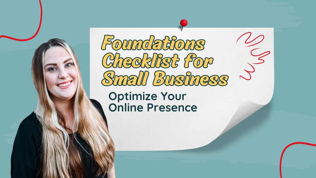 Foundations Checklist for Small Business Online Presence