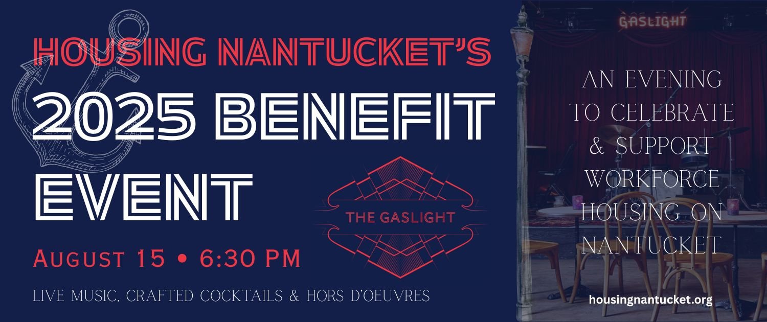 Housing Nantucket’s 2025 Benefit Event