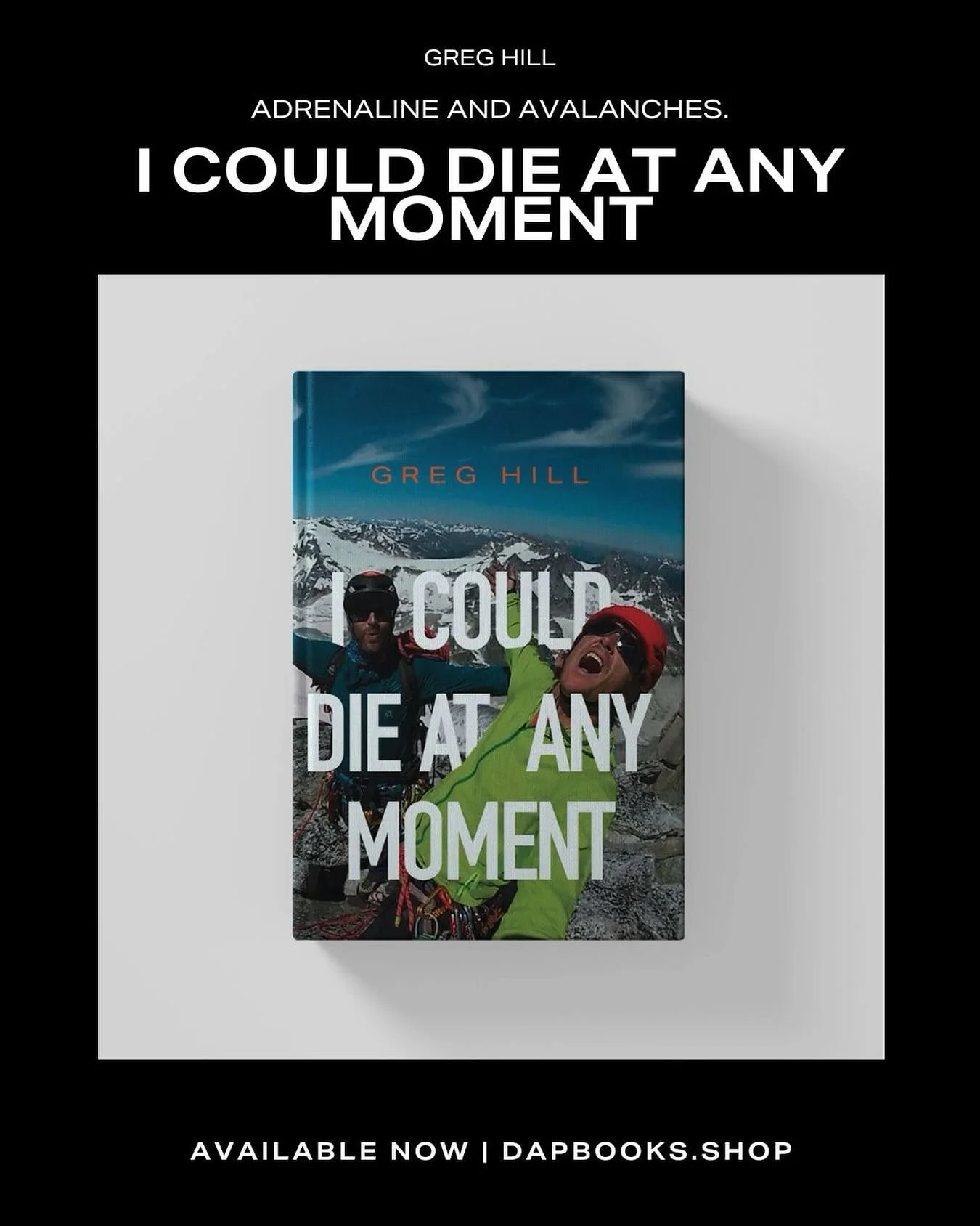 ⛰️ Adrenaline and Avalanches.
Greg Hill&rsquo;s I Could Die At Any Moment is a raw, unflinching memoir of risk, resilience, and living life on the edge. From avalanches to world records, Hill&mdash;pro skier, filmmaker, and National Geographic &ldquo