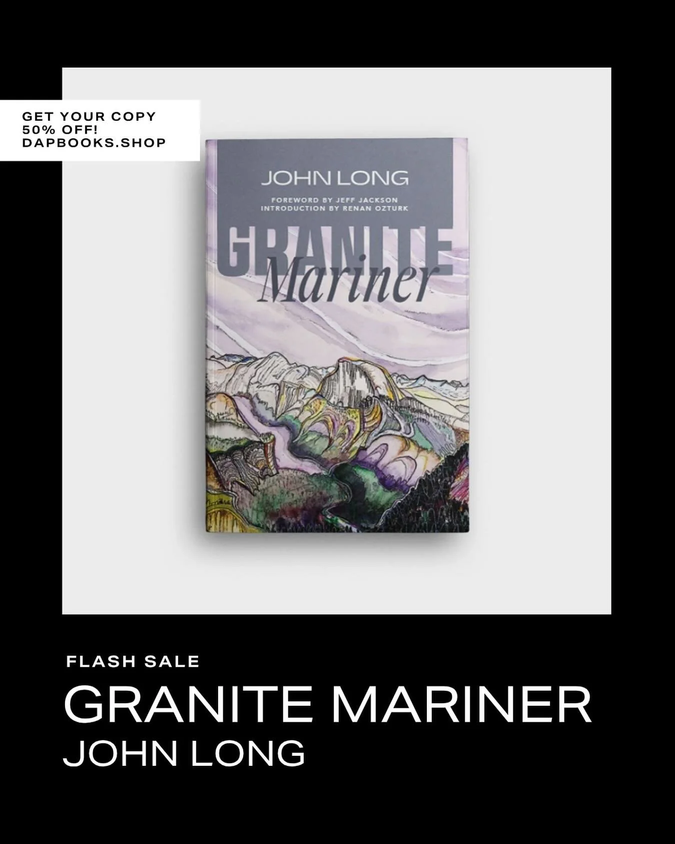 🚨 24-HOUR LIGHTNING DEAL! 🚨

We&rsquo;re kicking off the holiday season early with a once-in-a-lifetime offer &mdash; 50% OFF Granite Mariner by John Long &mdash; for the next 24 hours only! Exclusively on dapbooks.shop ⏰

Step inside the mind of a