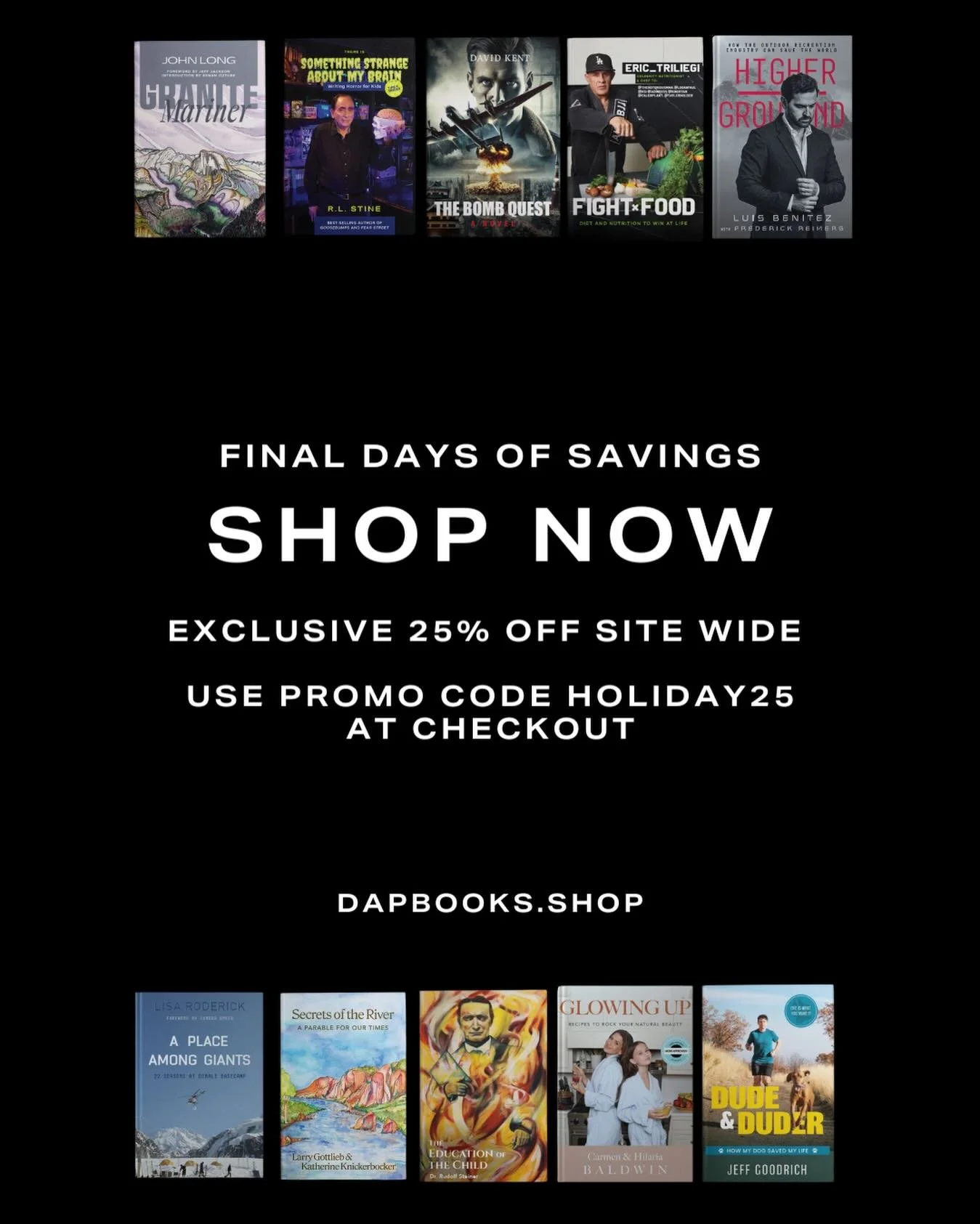 🎁 Final Days of Holiday Sales! ⏰✨
We&rsquo;re down to the wire&mdash;don&rsquo;t miss your last chance to save on incredible reads from Di Angelo Publications.

📚 Take 25% OFF sitewide
💥 Use code HOLIDAY25 at checkout
🛒 Shop now at dapbooks.shop

