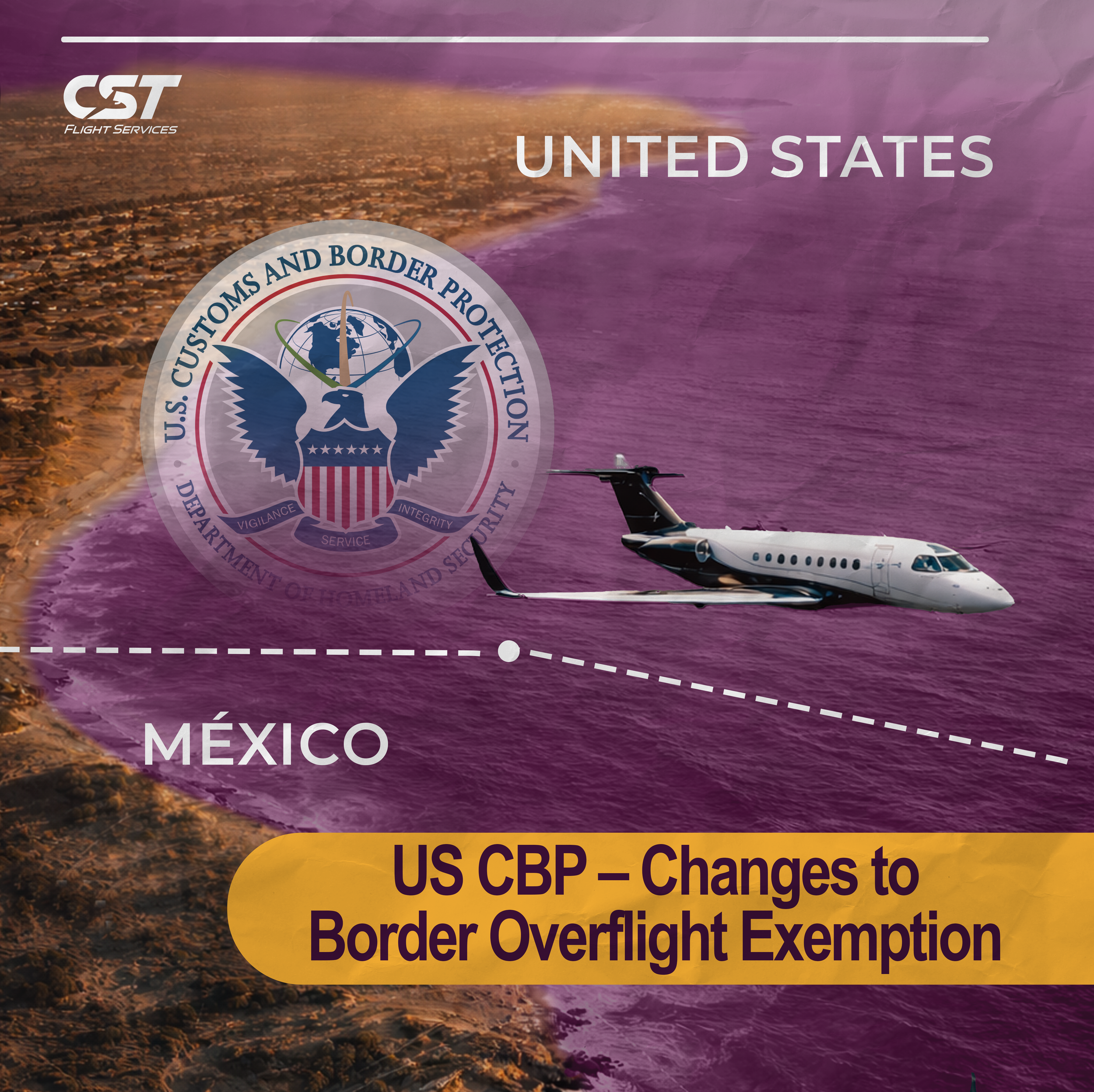 US CBP – Changes to Border Overflight Exemption
