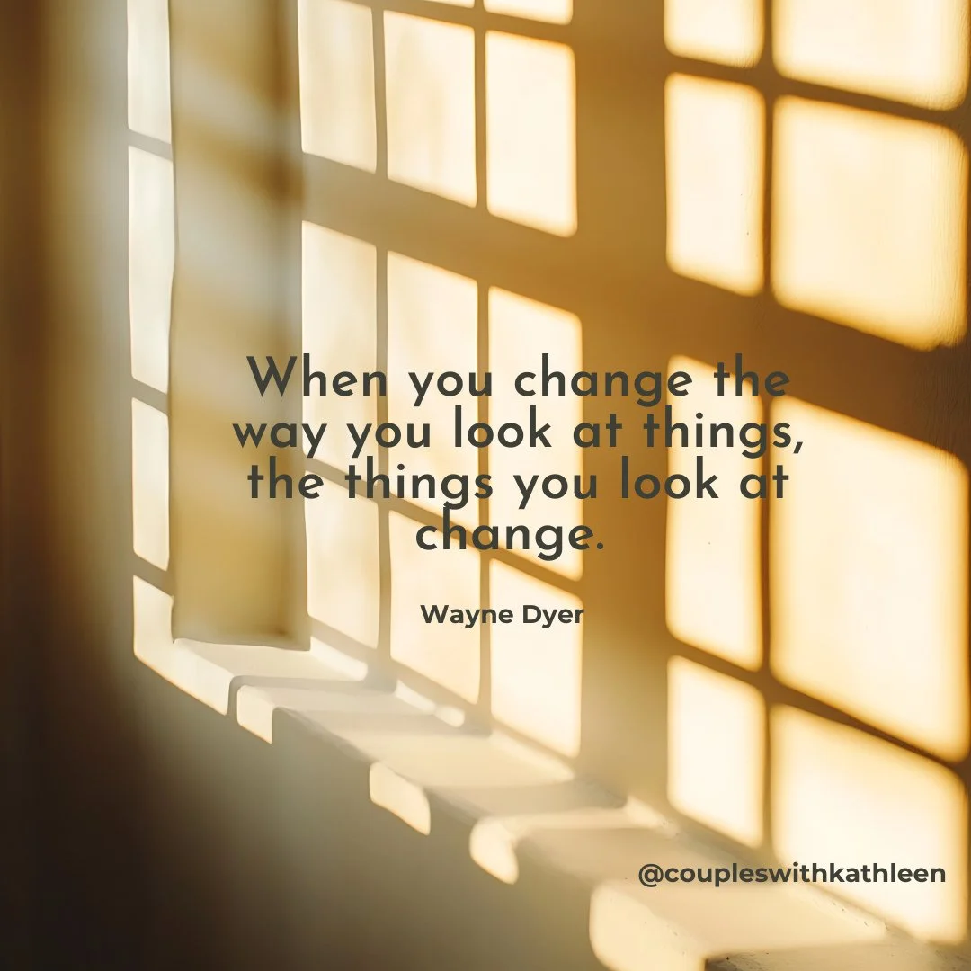 This quote beautifully captures one of the most powerful truths I see in therapy and coaching every day: the moment we shift our perspective, everything else begins to shift too.
It’s not that the situation itself magically changes — i