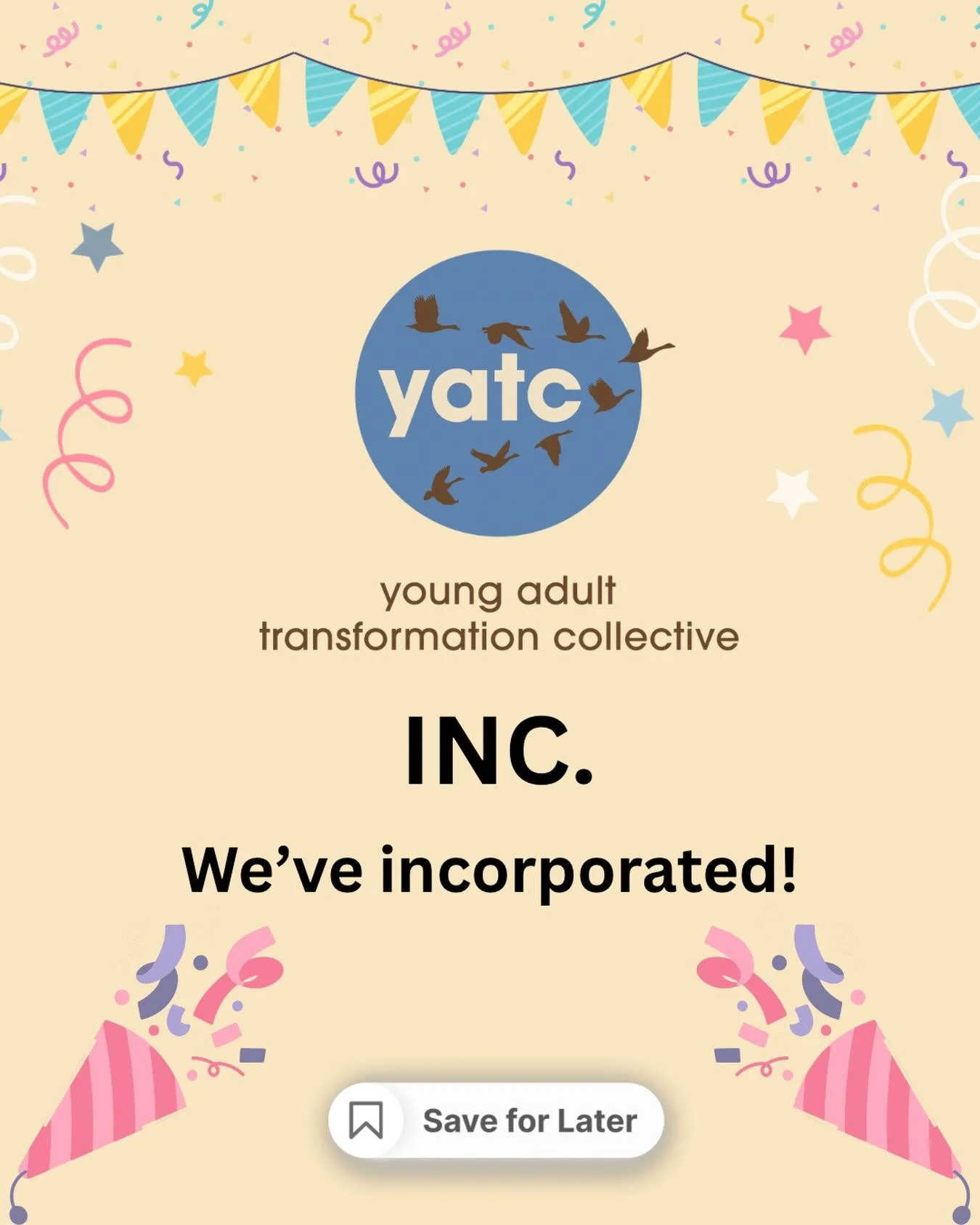 You can call us Inc.! We are happy to announce that Young Adult Transformation Collective has incorporated as a nonprofit. 

We began among friends and colleagues who recognized a new opportunity to support young adults and each other in working with