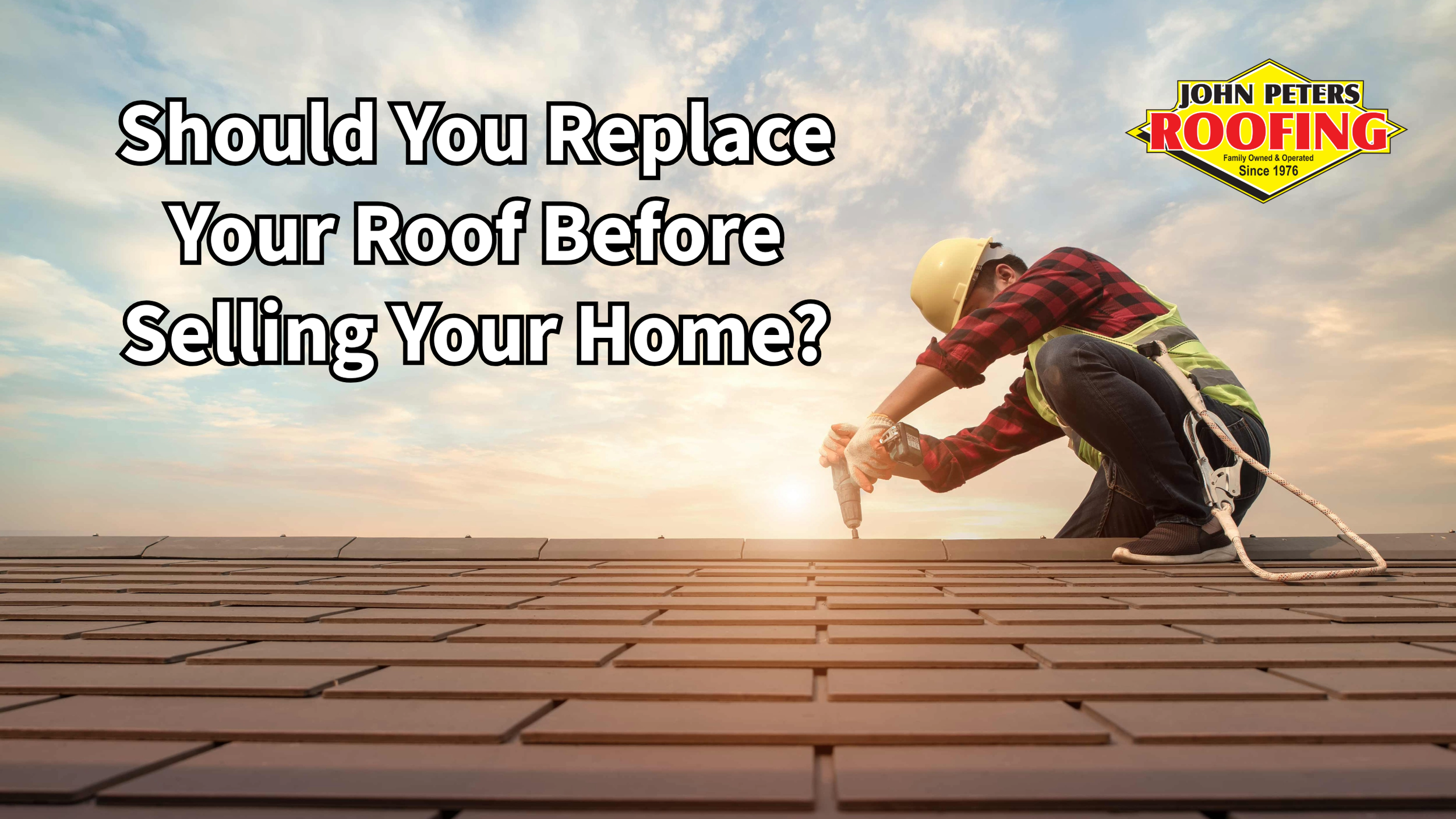 Should You Replace Your Roof Before Selling Your Home?