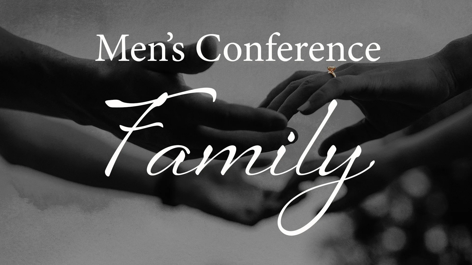 Men’s Conference - Family