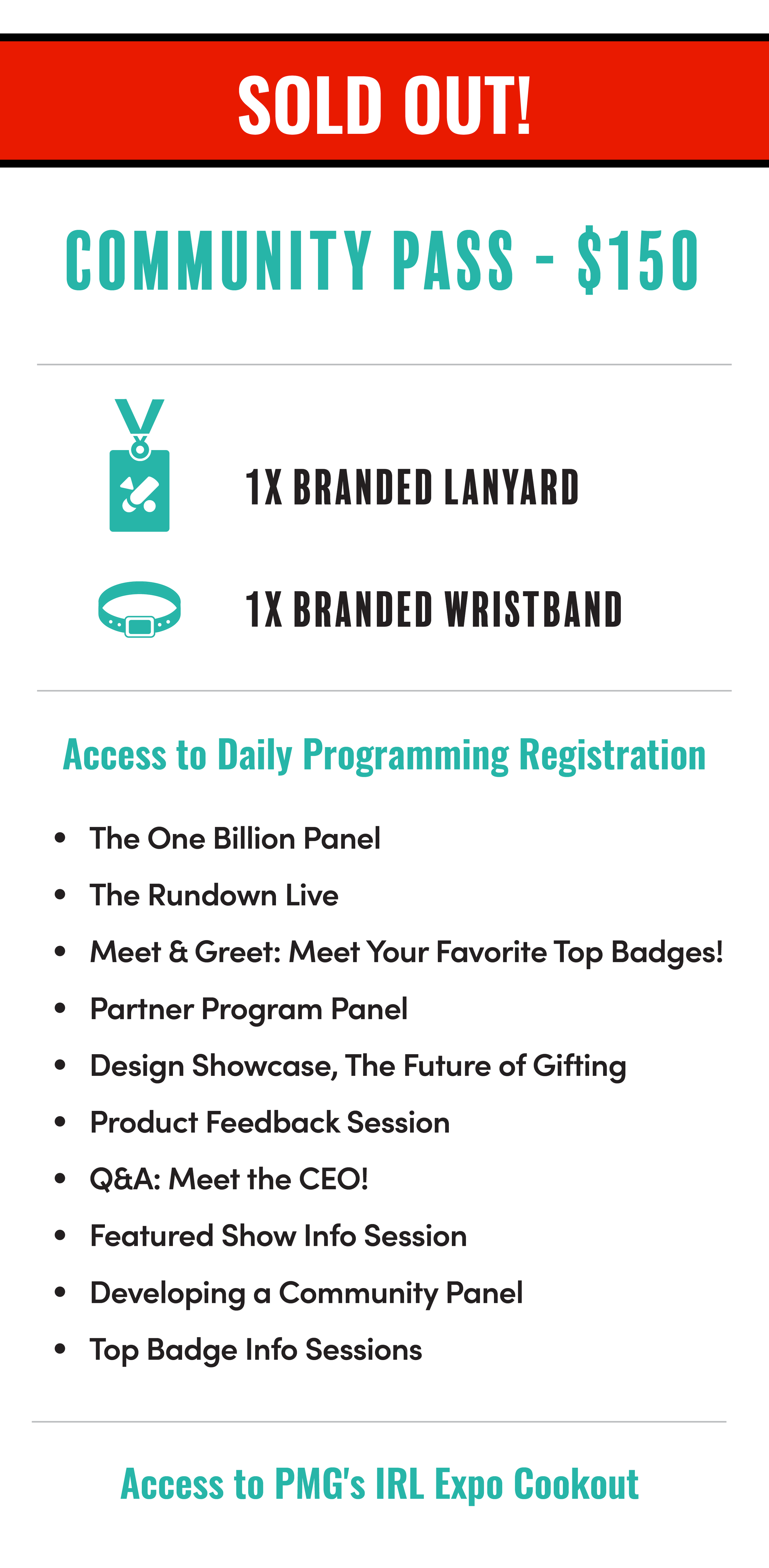 A promotional flyer for a community event, listing items included with a community pass such as a branded lanyard, wristband, and wearable swag. It also details various programming registration options, including panels, meet and greets, design showcase, product feedback, and badge info sessions.
