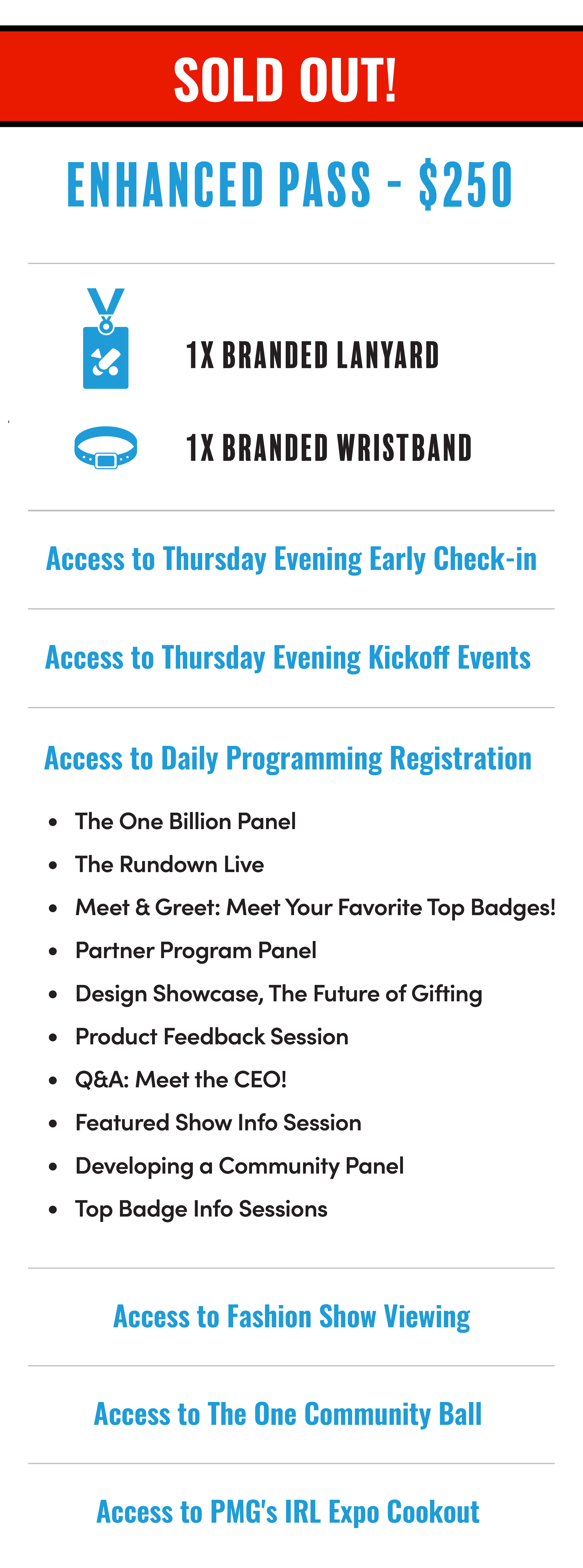Event pass titled 'Enhanced Pass' featuring icons of a branded lanyard, wristband, and merchandise swag, with a list of conference activities, sessions, and access details in blue and black text.