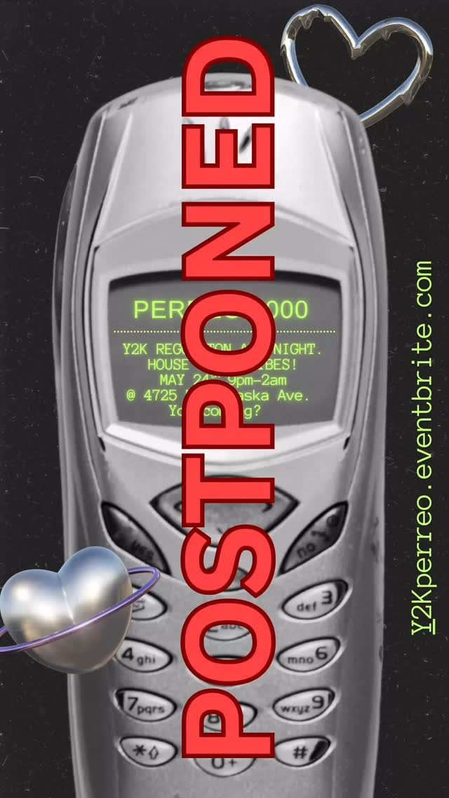 PERREO 2000 has been postponed until July! All tickets have been refunded and we hope to see you soon!!!