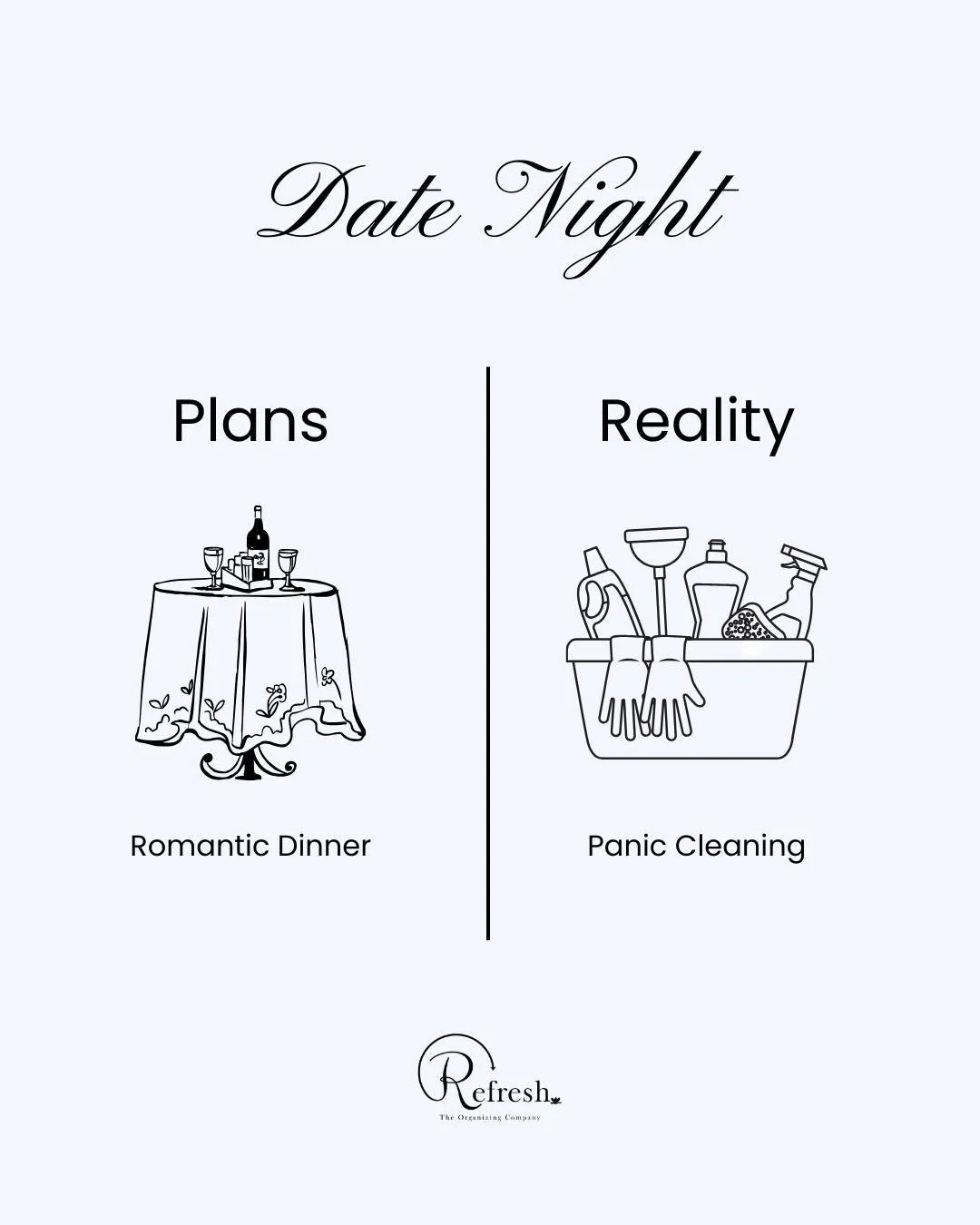 Date night plans: romantic dinner for two ✨

Date night reality: panic cleaning because you just realized the dining room table is covered in... everything 🧹

No judgment here. We've all been there. And hey, if your date night includes a cleaning sp