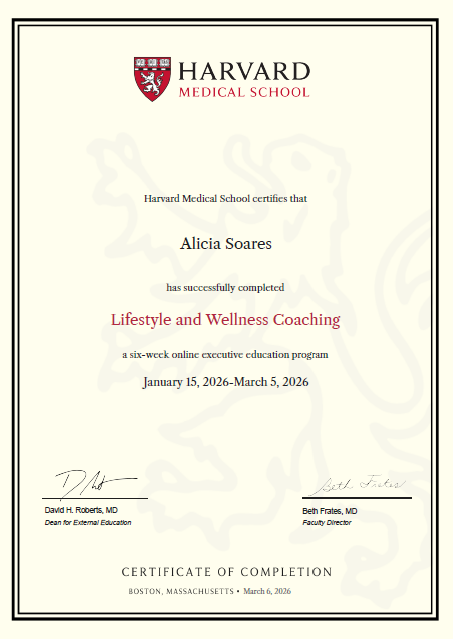 Certificate of completion from Harvard Medical School awarded to Alicia Soares for Lifestyle and Wellness Coaching, dated March 6, 2026.