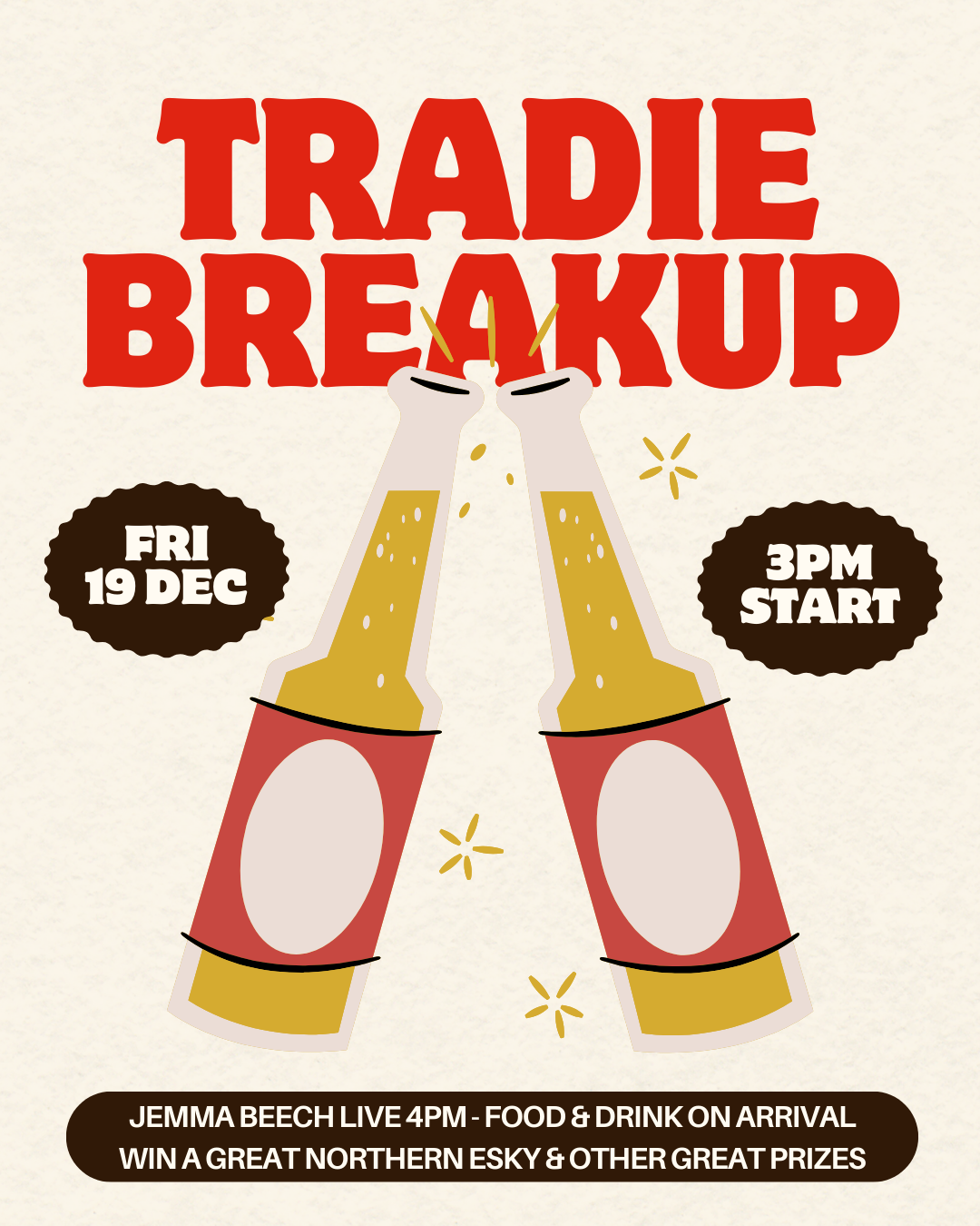 Tradie Break Up Party