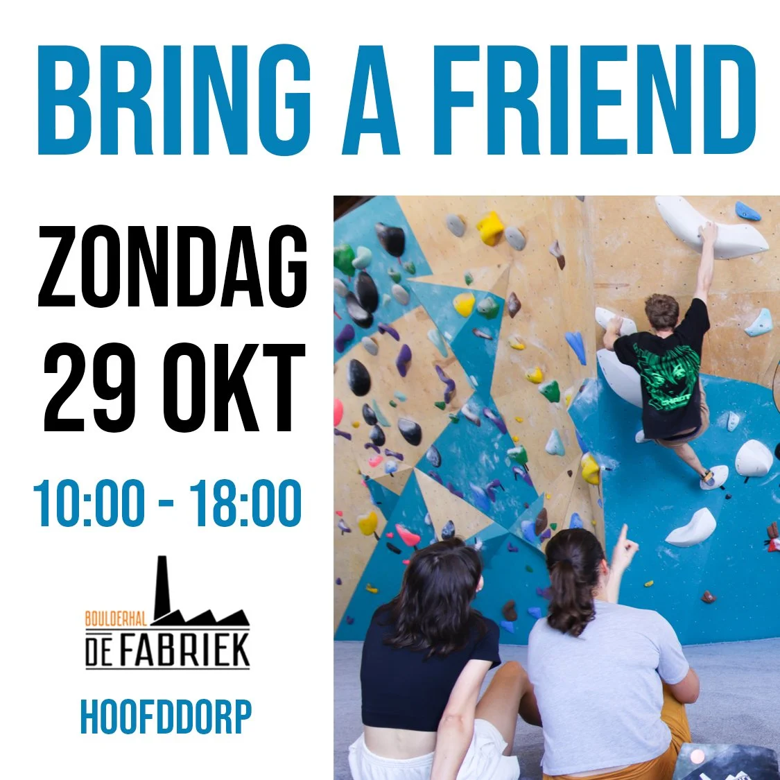 Bring a friend - Hoofddorp