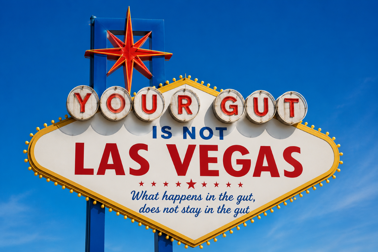 Sign saying 'Your gut in not Las Vegas