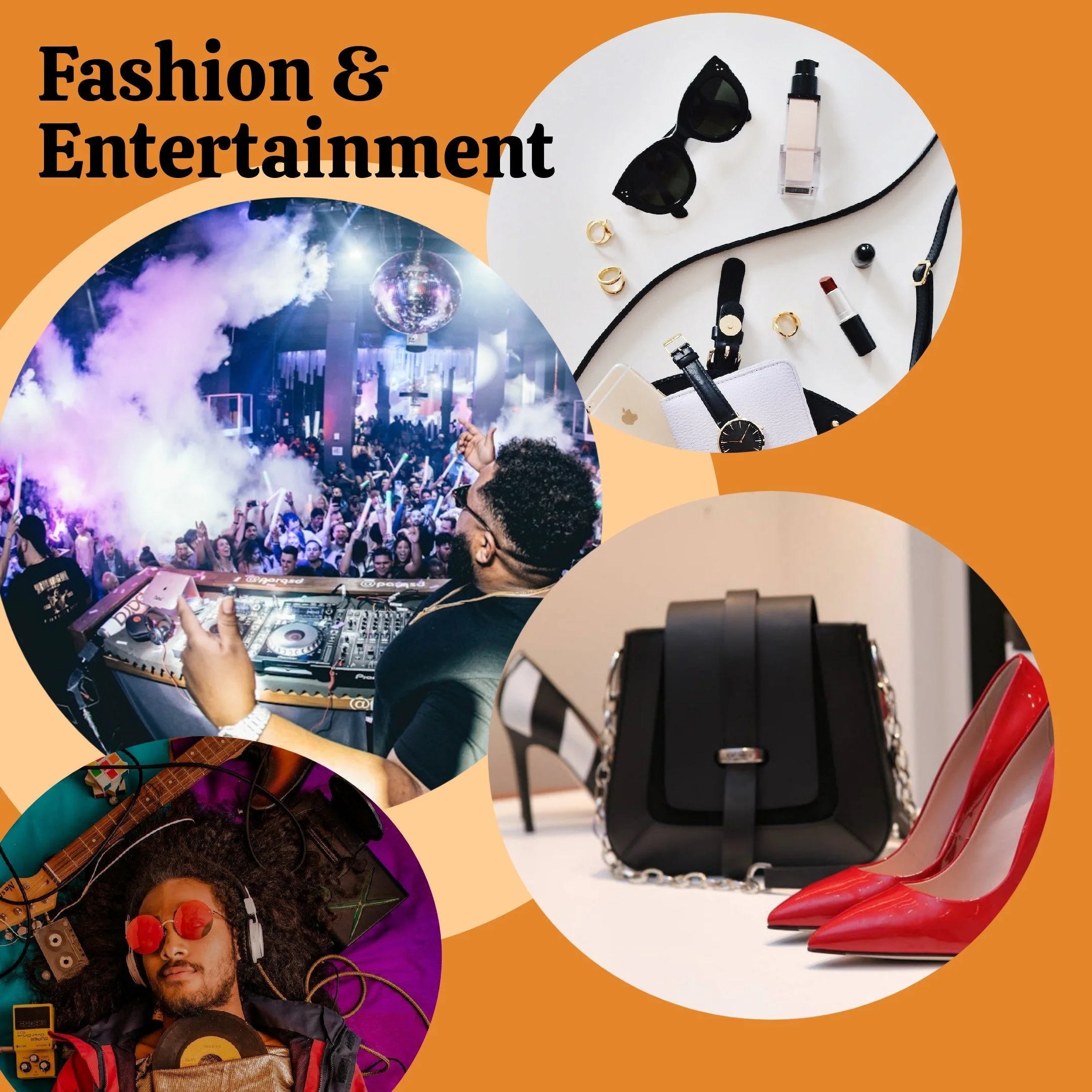 Collage with fashion accessories like sunglasses, makeup, a handbag, high heels, and entertainment scenes including a DJ performing at a nightclub and a person listening to music with headphones.