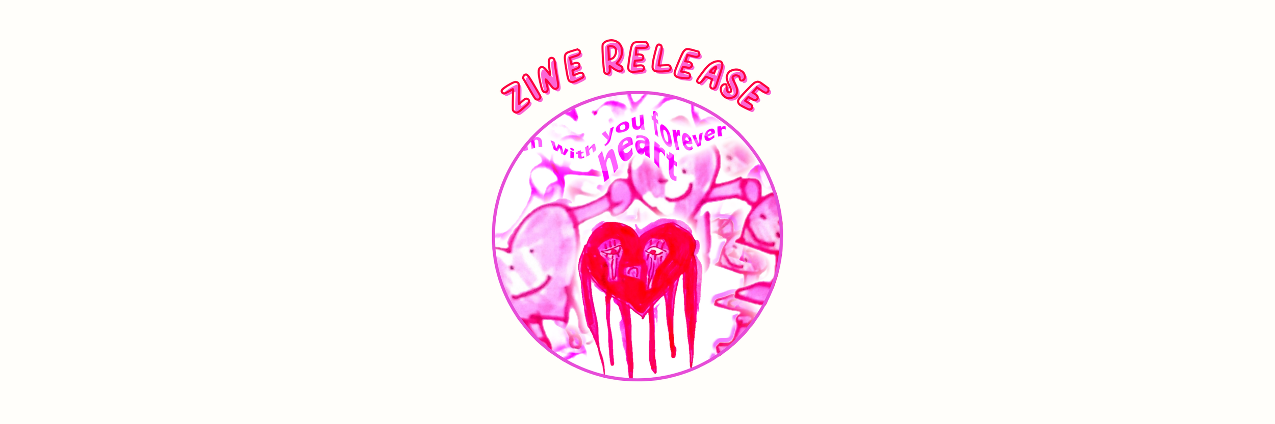 Zine Release Party: "i'm with you forever my heart" by Arzu