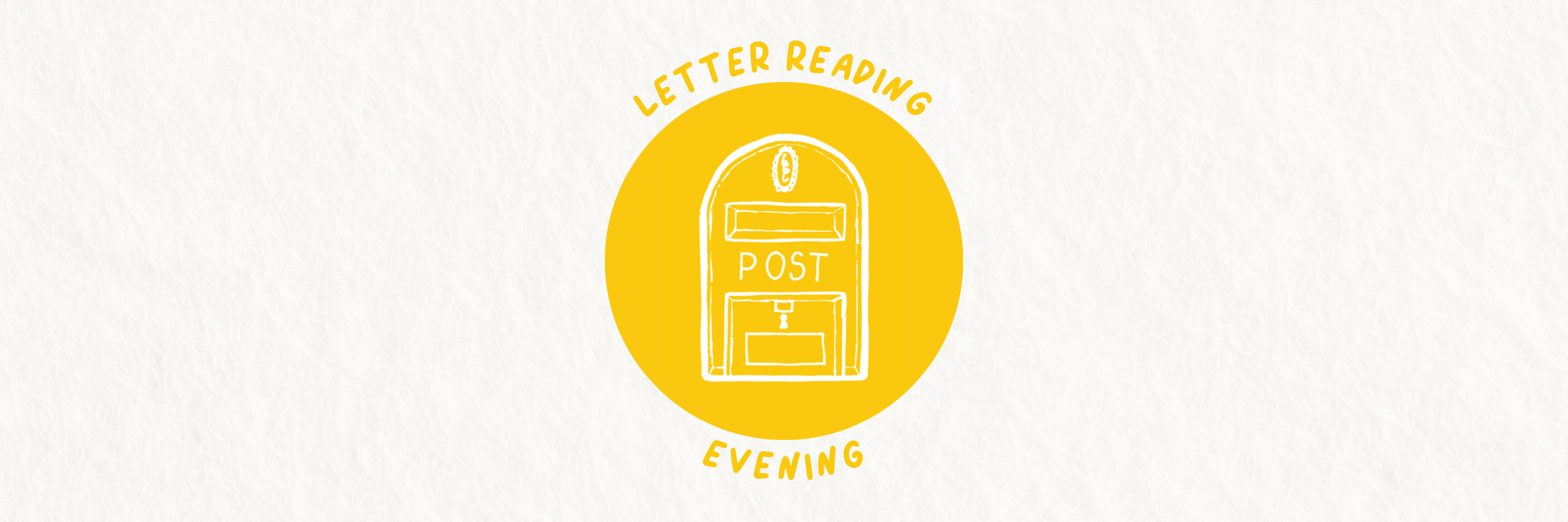 Letter Reading Evening
