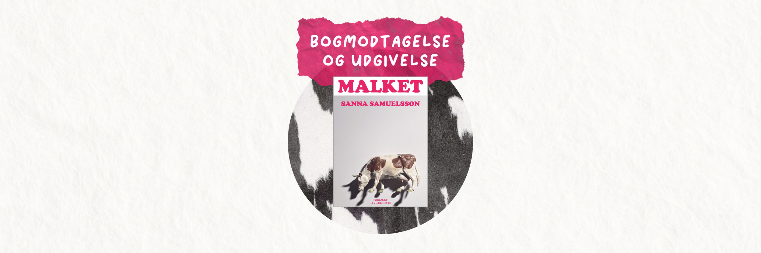 Bogmodtagelse og udgivelse: "Malket" af Sanna Samuelsson