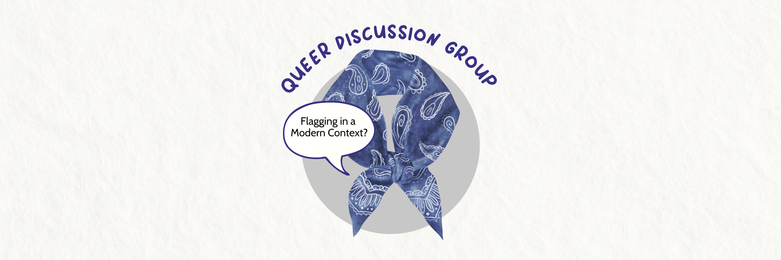 Queer discussion group: flagging in a modern context