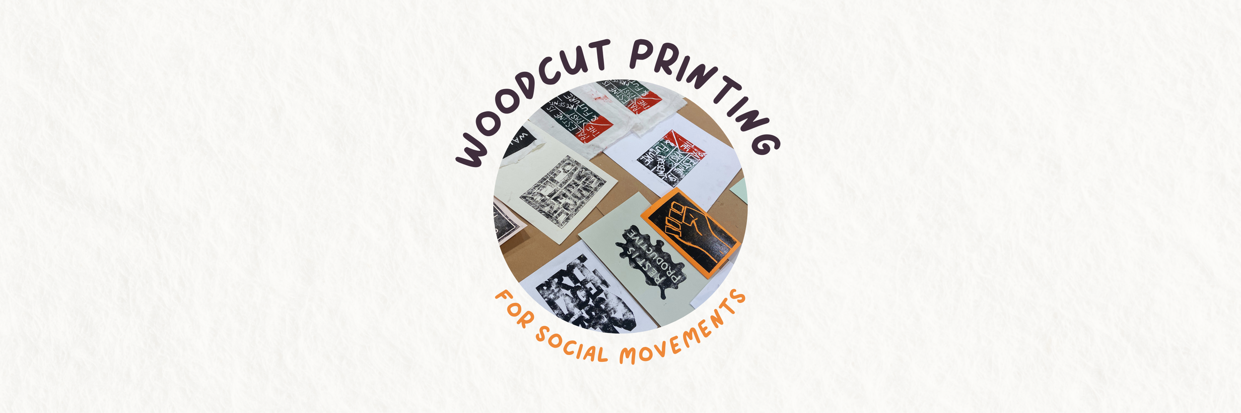 Woodcut printing  for social movements