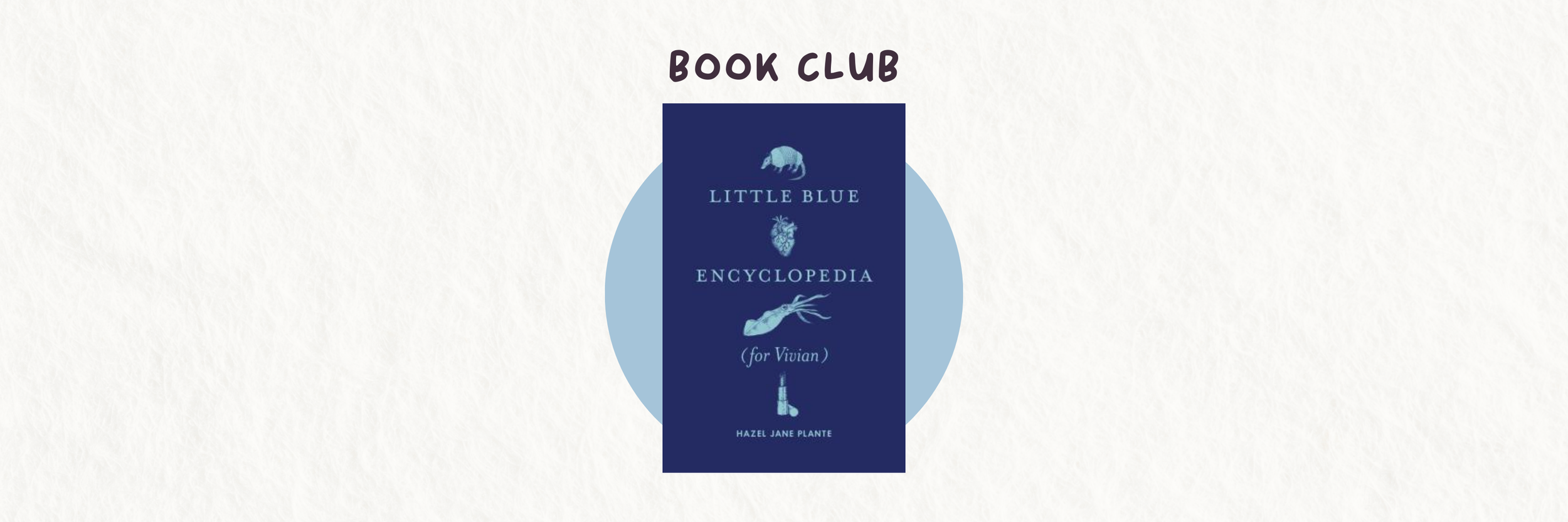 Book club: Little Blue Encyclopedia