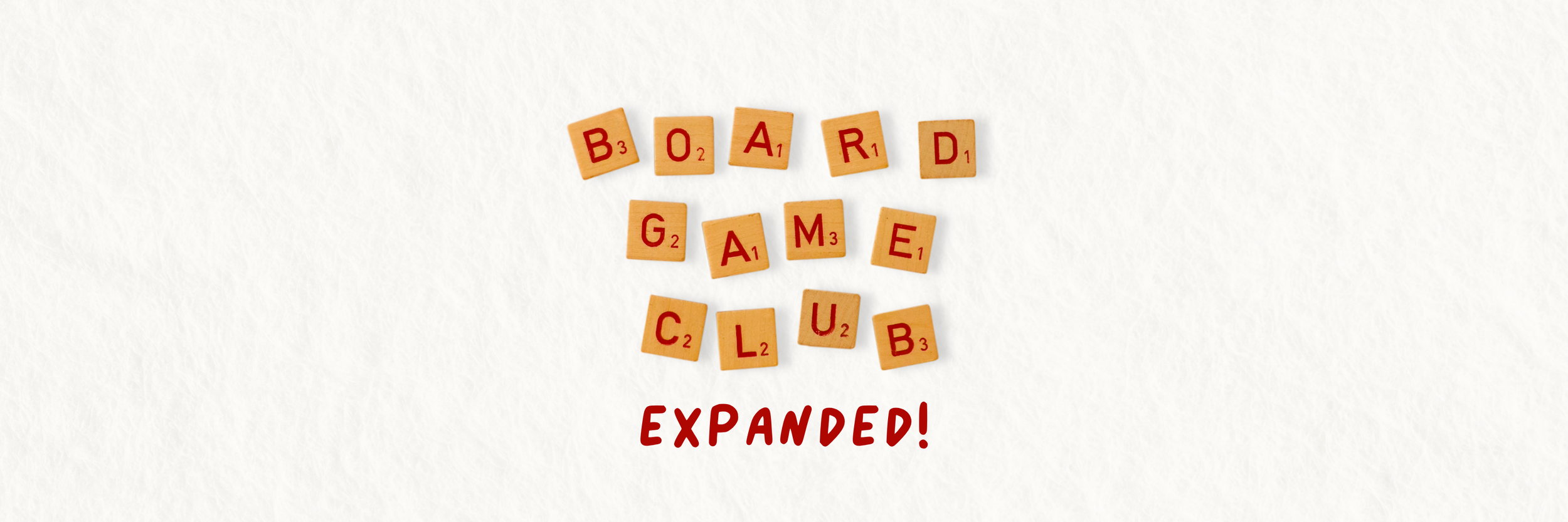 Board game club: Expanded!