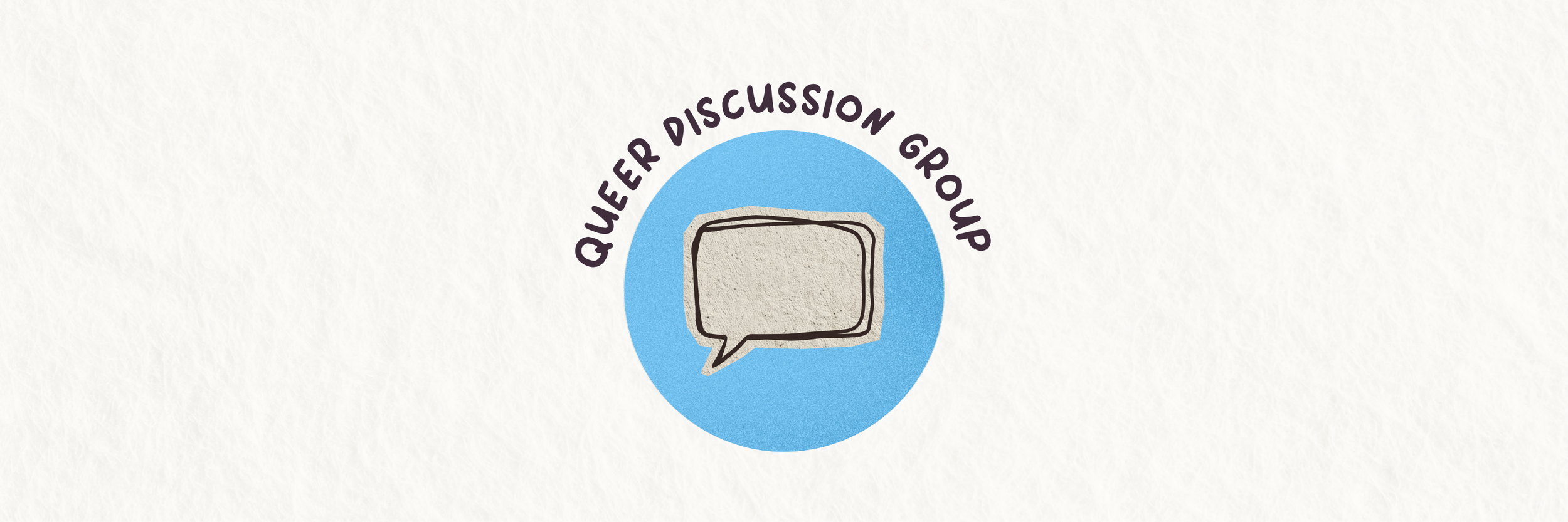 Queer Discussion Group: Intimacy Beyond Sex