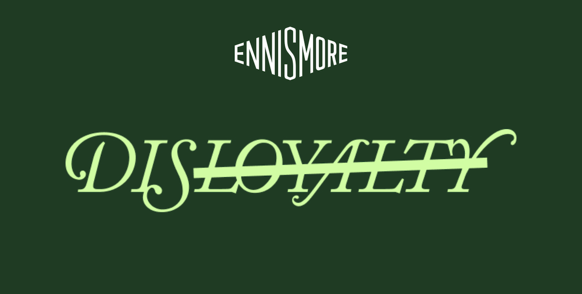 Ennismore Disloyalty logo.png