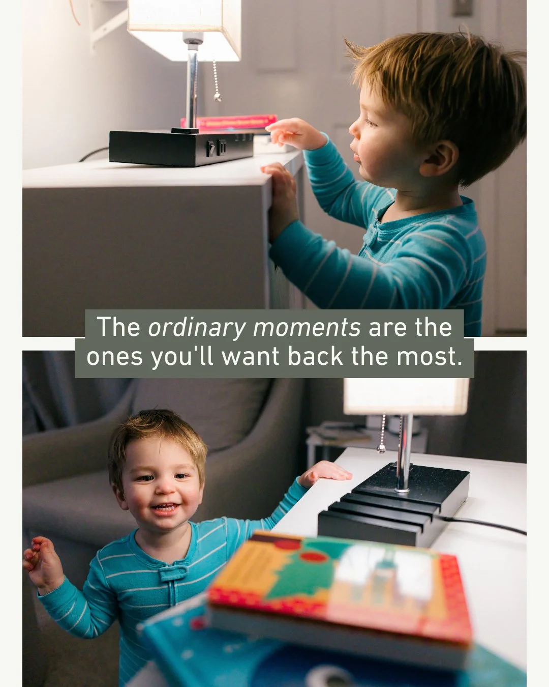 This is why I do what I do. Not to create highlight reels or perfect moments. But to bring you back to the moments that matter&mdash;the ones you didn't think were special until you saw them through a lens.⁠
⁠
Your bedtime routine. ⁠
Your Sunday morn