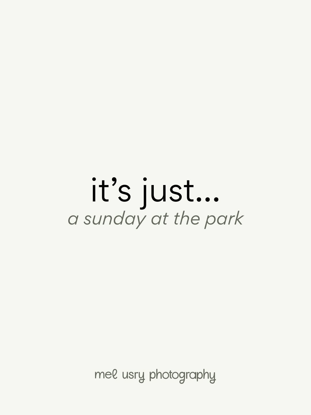 It&rsquo;s just a Sunday at the park. The same park you&rsquo;ve been to a hundred times. The same slides, the same swings, the same kid who doesn&rsquo;t want to go home.

Except it&rsquo;s never actually the same twice. They&rsquo;re always a littl