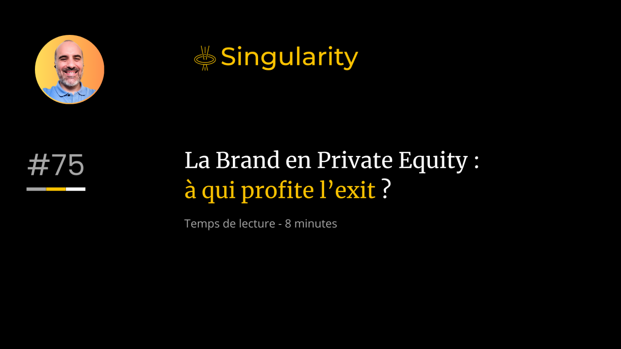 La Brand en private equity : à qui profite l'exit ? #75