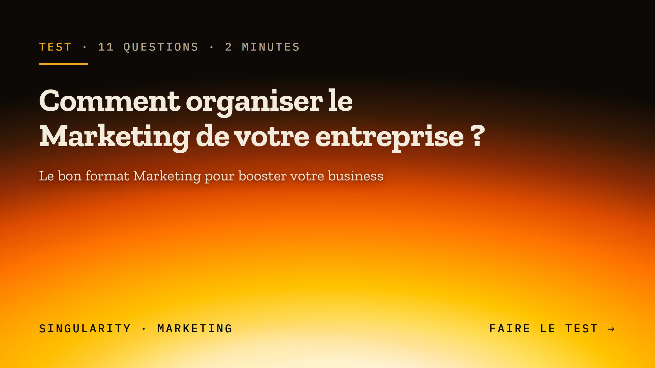 Page web avec titre en français : « Comment organiser le marketing de votre entreprise ? » sur un fond dégradé du noir à l'orange, avec sous-titre : « Le bon format Marketing pour booster votre business ».