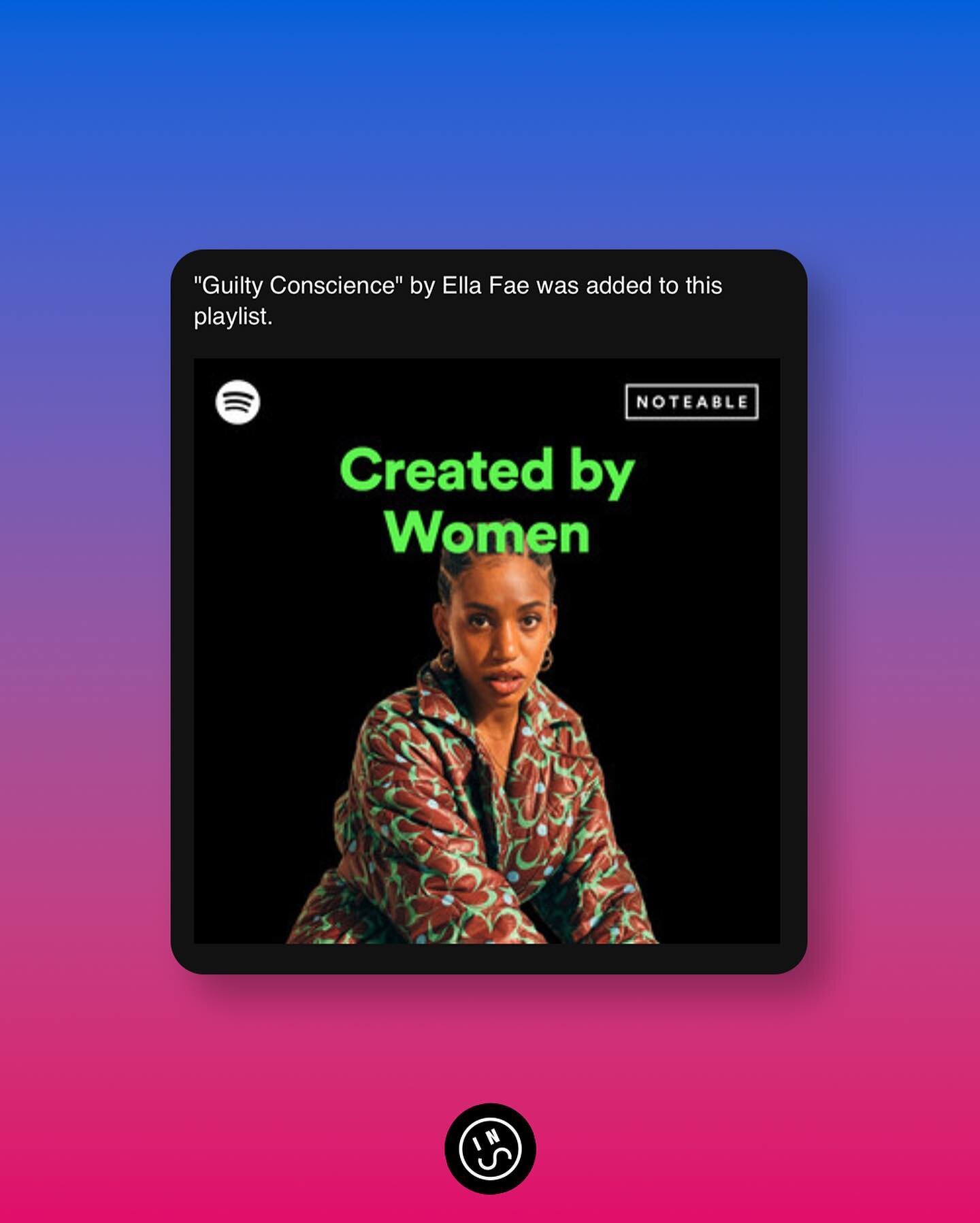 2023 is off to a great start for @ellafaemusic &ndash; big thanks to @spotifyuk and @noteable for adding &lsquo;Guilty Conscience&rsquo; to the epic &lsquo;Created by Women&rsquo; playlist 🧚&zwj;♀️🙋🏻&zwj;♀️

Extra shout to @honormorrison @bbcintro