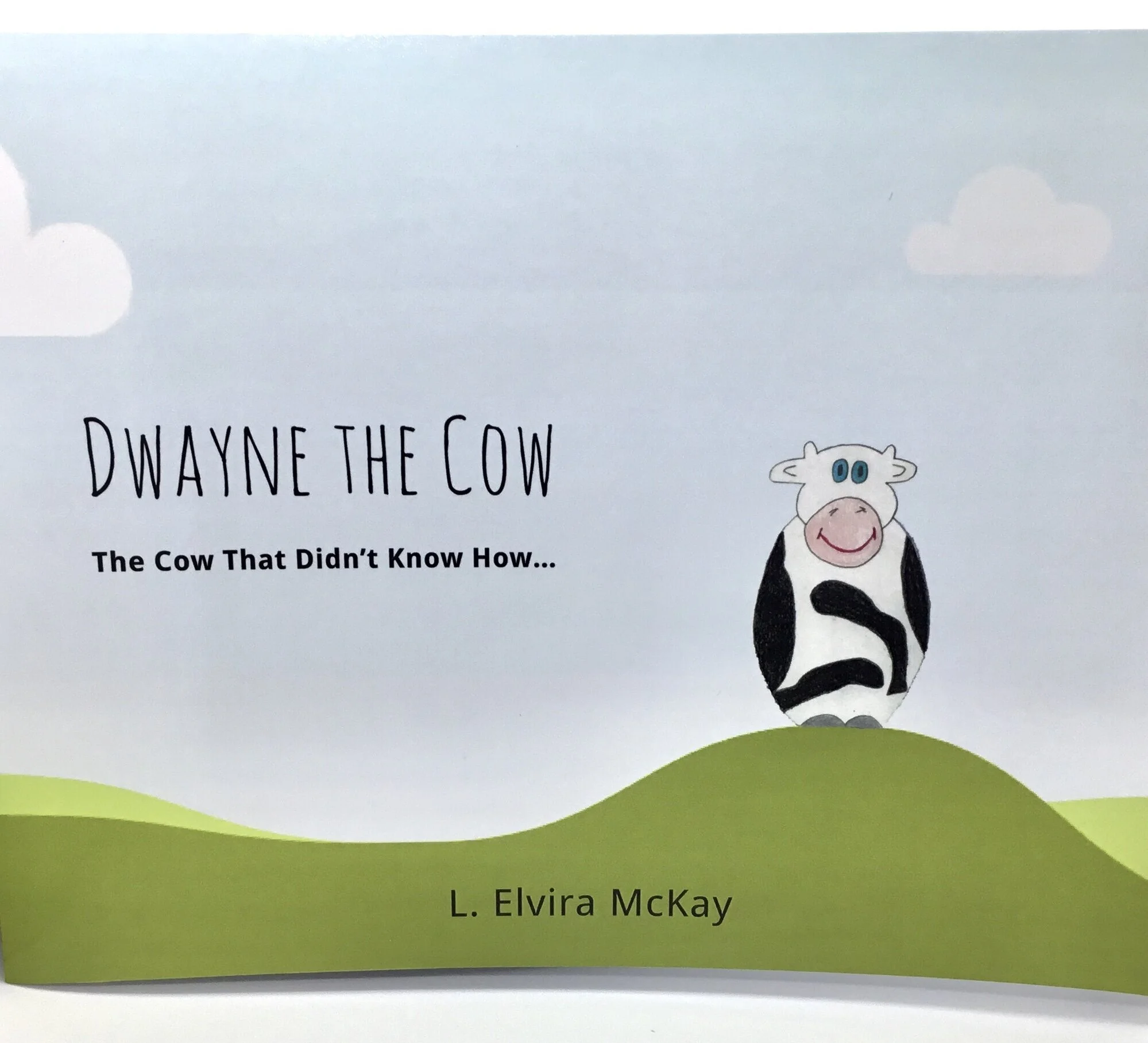 Dwayne the Cow - The Cow that didn't know how... (Book)