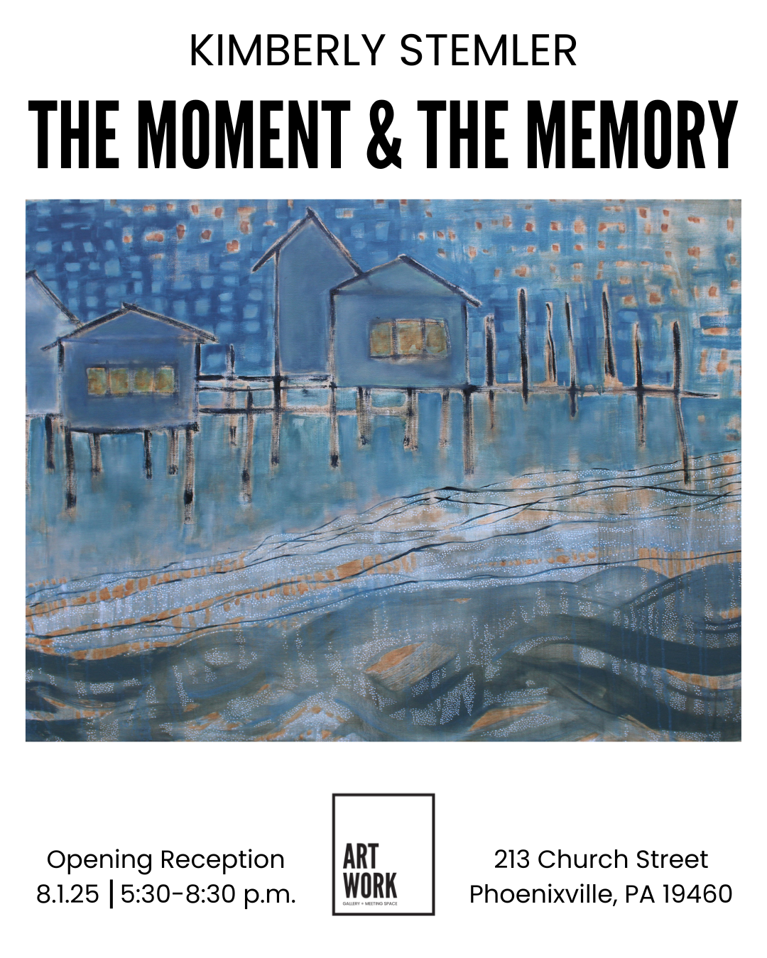Kimberly Stemler “The Moment & The Memory”