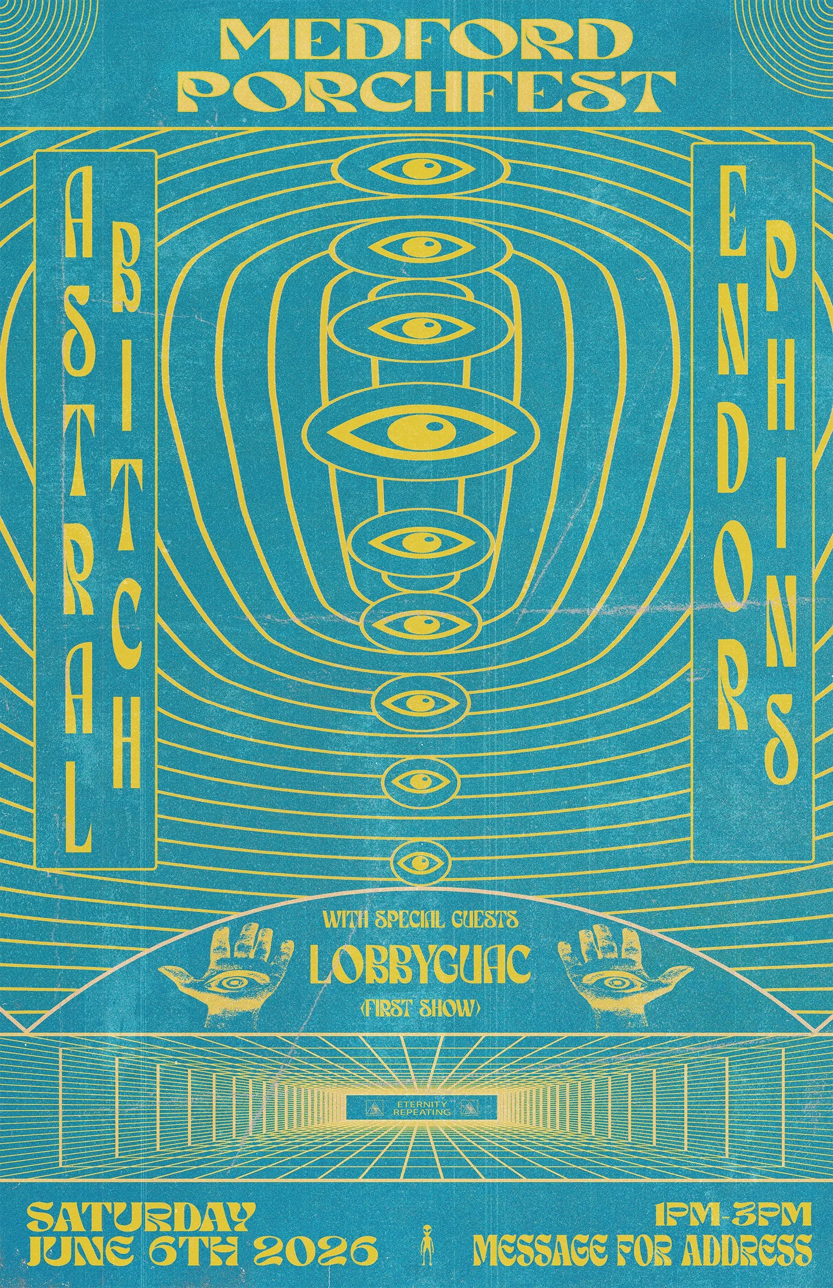Blue event poster for 'Medford Porchfest' featuring yellow text, concentric eye icons, and a retro design with information about date, time, location, and special guests.