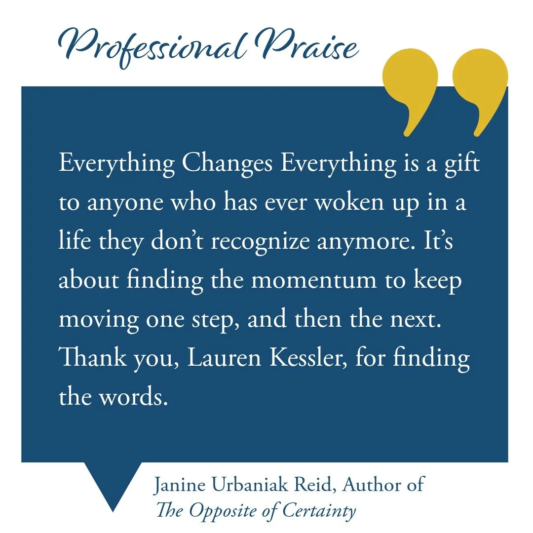 Praise for Everything Changes EverythingInstagram Post Format-7-Social Mia.jpeg