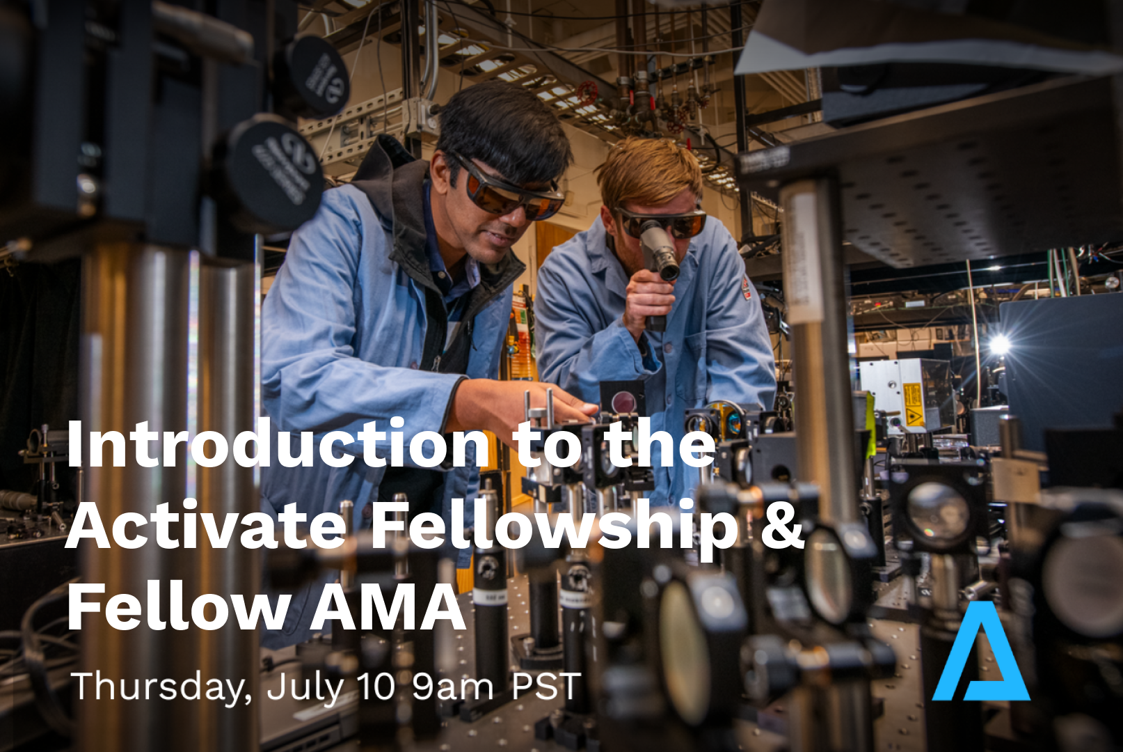 Introduction to the Activate Fellowship & Fellow AMA